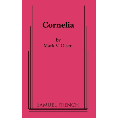 Samuel French Inc Cornelia (häftad, eng)