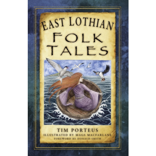 The History Press Ltd East Lothian Folk Tales (häftad, eng)