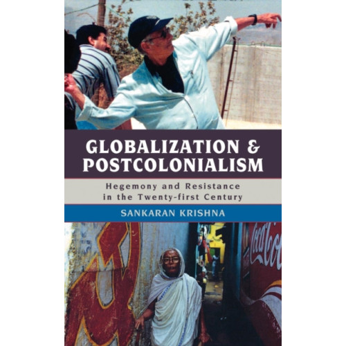 Rowman & littlefield Globalization and Postcolonialism (inbunden, eng)