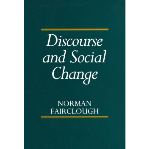 John Wiley And Sons Ltd Discourse and Social Change (häftad, eng)
