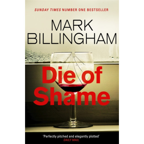 Little, Brown Book Group Die of Shame (häftad, eng)