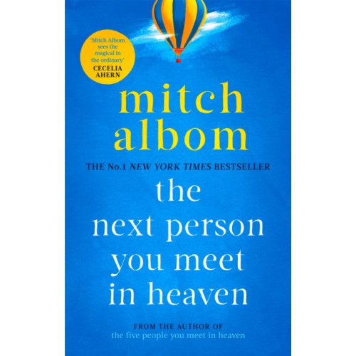 Little, Brown Book Group The Next Person You Meet in Heaven (häftad, eng)