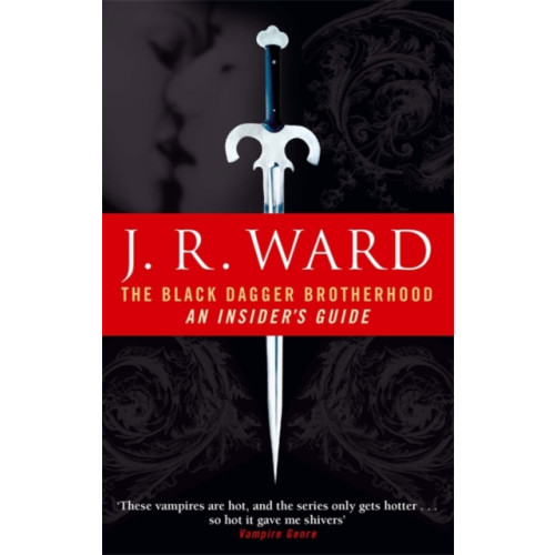 Little, Brown Book Group The Black Dagger Brotherhood: An Insider's Guide (häftad, eng)