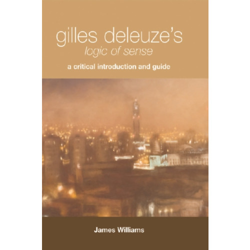 Edinburgh university press Gilles Deleuze's Logic of Sense (häftad, eng)