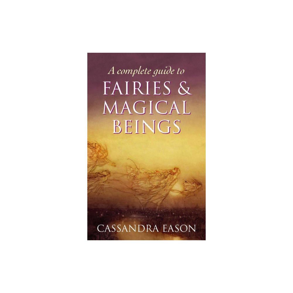 Produktbild för A Complete Guide To Fairies And Magical Beings (häftad, eng)