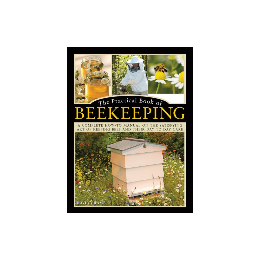 Produktbild för The Practical Book of Beekeeping (inbunden, eng)
