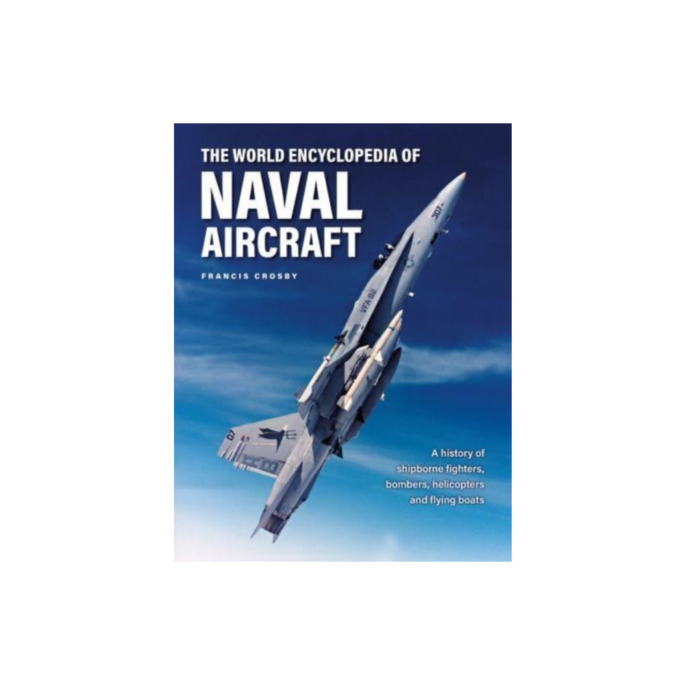 Produktbild för Naval Aircraft, The World Encyclopedia of (inbunden, eng)