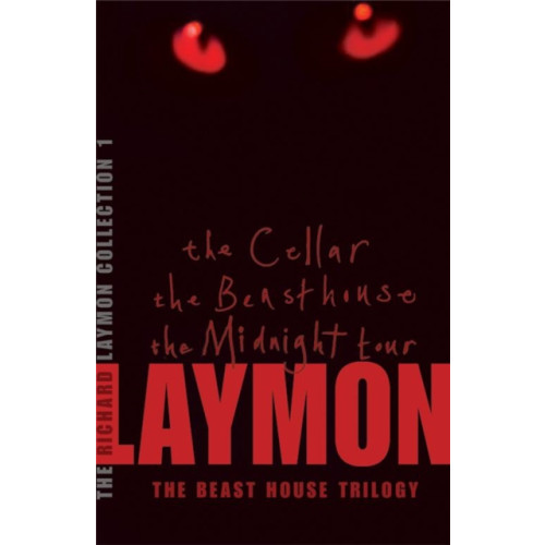 Headline Publishing Group The Richard Laymon Collection Volume 1: The Cellar, The Beast House & The Midnight Tour (häftad, eng)