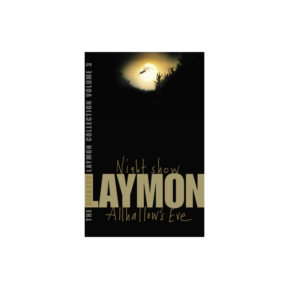 Produktbild för The Richard Laymon Collection Volume 3: Night Show & Allhallow's Eve (häftad, eng)