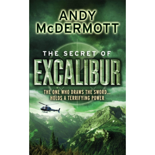 Headline Publishing Group The Secret of Excalibur (Wilde/Chase 3) (häftad, eng)
