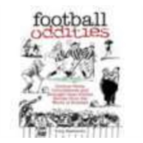 The History Press Ltd Football Oddities (häftad, eng)