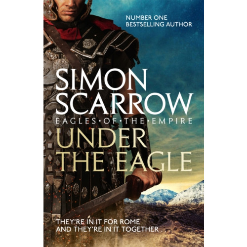 Headline Publishing Group Under the Eagle (Eagles of the Empire 1) (häftad, eng)