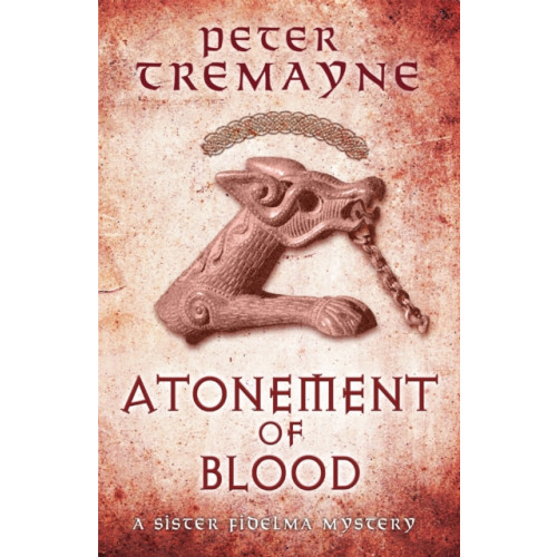 Headline Publishing Group Atonement of Blood (Sister Fidelma Mysteries Book 24) (häftad, eng)