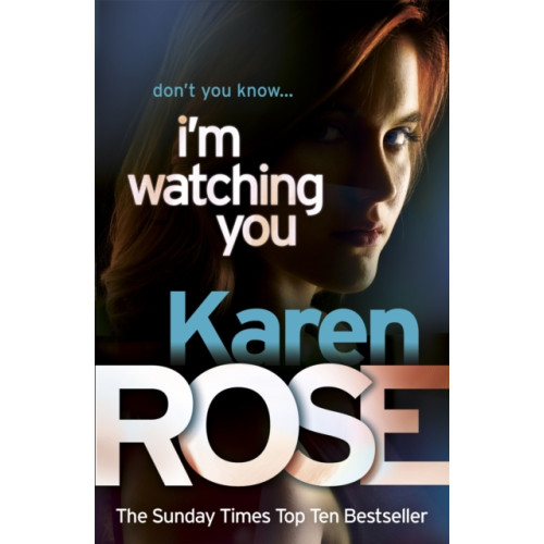Headline Publishing Group I'm Watching You (The Chicago Series Book 2) (häftad, eng)