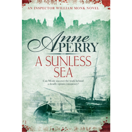 Headline Publishing Group A Sunless Sea (William Monk Mystery, Book 18) (häftad, eng)