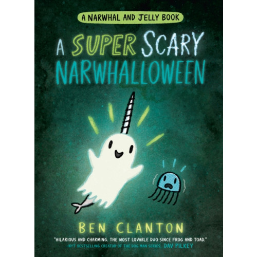 HarperCollins Publishers A SUPER SCARY NARWHALLOWEEN (häftad, eng)