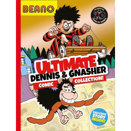 HarperCollins Publishers Beano Ultimate Dennis & Gnasher Comic Collection (inbunden, eng)