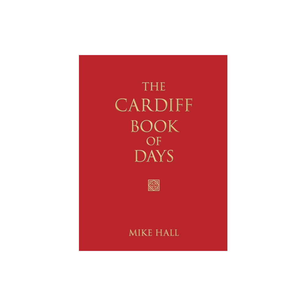 Produktbild för The Cardiff Book of Days (inbunden, eng)