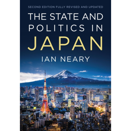 John Wiley And Sons Ltd The State and Politics In Japan (häftad, eng)