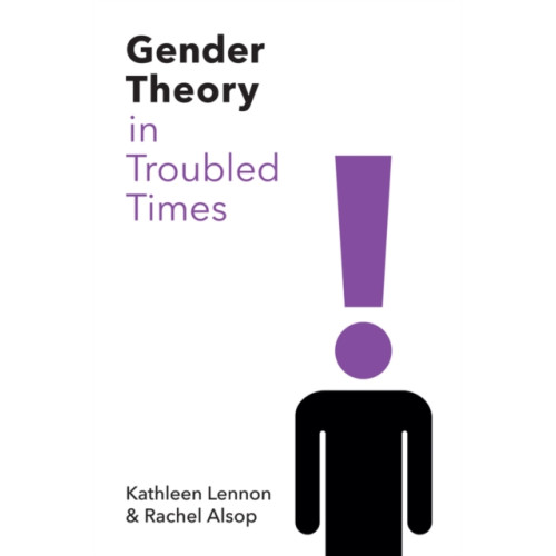 John Wiley And Sons Ltd Gender Theory in Troubled Times (häftad, eng)