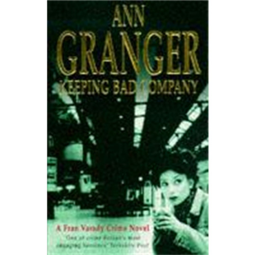Headline Publishing Group Keeping Bad Company (Fran Varady 2) (häftad, eng)