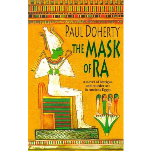 Headline Publishing Group The Mask of Ra (Amerotke Mysteries, Book 1) (häftad, eng)