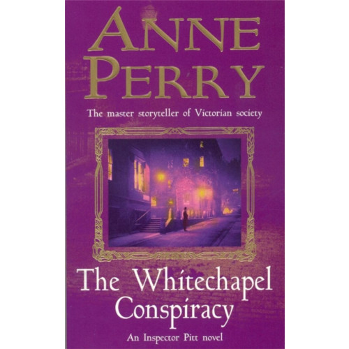 Headline Publishing Group The Whitechapel Conspiracy (Thomas Pitt Mystery, Book 21) (häftad, eng)