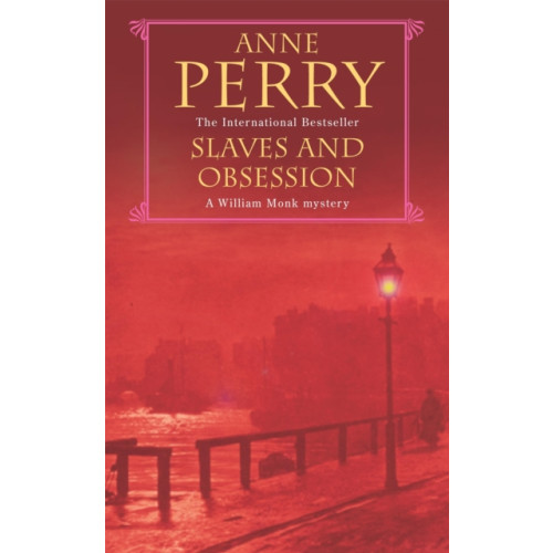 Headline Publishing Group Slaves and Obsession (William Monk Mystery, Book 11) (häftad, eng)