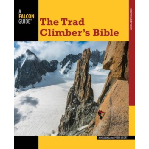 Rowman & littlefield Trad Climber's Bible (häftad, eng)