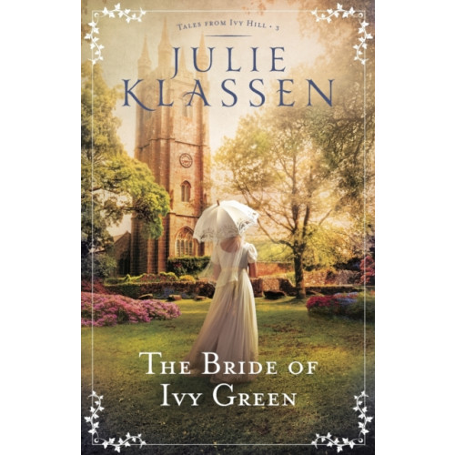 Baker publishing group The Bride of Ivy Green (häftad, eng)
