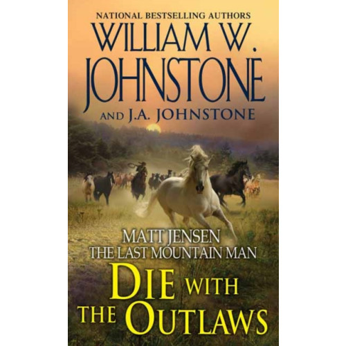 Kensington Publishing Die with the Outlaws (häftad, eng)
