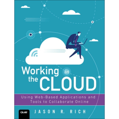 Pearson Education (US) Working in the Cloud (häftad, eng)