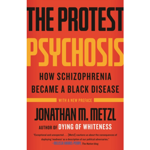 Beacon Press The Protest Psychosis (häftad, eng)