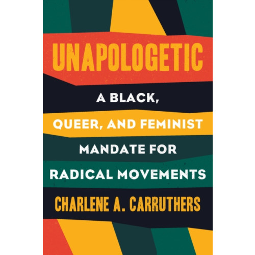 Beacon Press Unapologetic (inbunden, eng)