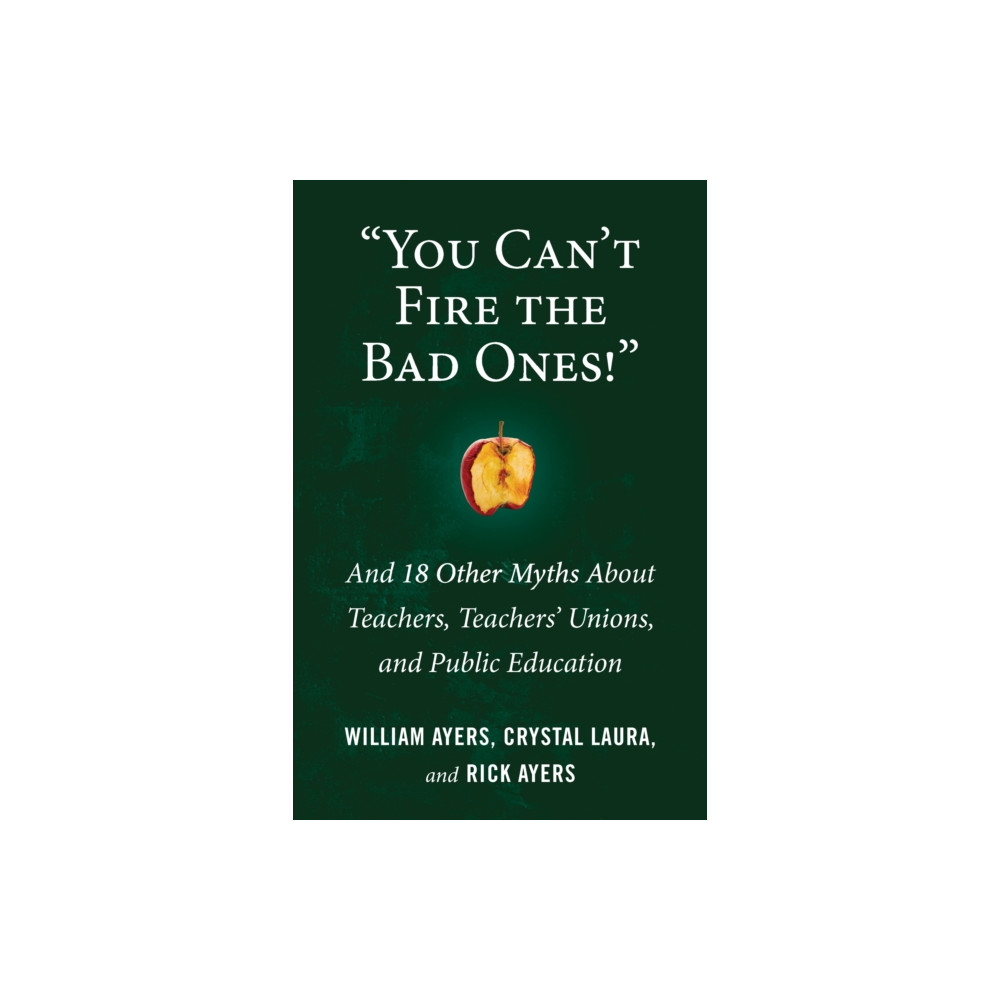 Produktbild för You Can't Fire the Bad Ones! (häftad, eng)