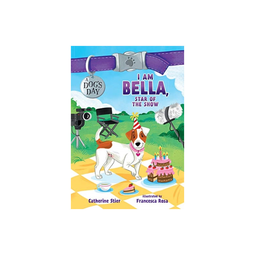 Produktbild för I Am Bella, Star of the Show (inbunden, eng)