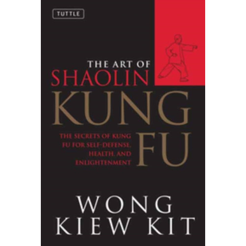 Tuttle Publishing The Art of Shaolin Kung Fu (häftad, eng)