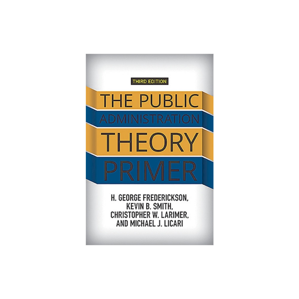 Produktbild för The Public Administration Theory Primer (häftad, eng)
