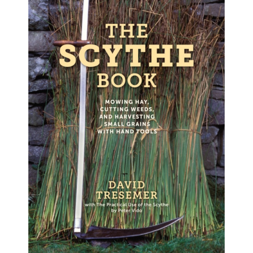 Stackpole Books The Scythe Book (häftad, eng)