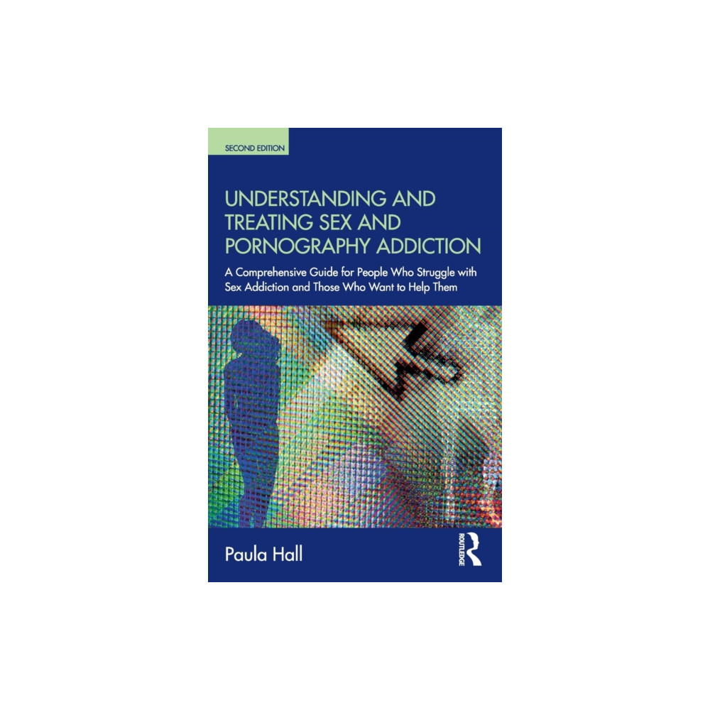 Produktbild för Understanding and Treating Sex and Pornography Addiction (häftad, eng)