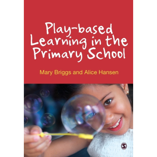 Sage Publications Ltd Play-based Learning in the Primary School (häftad, eng)