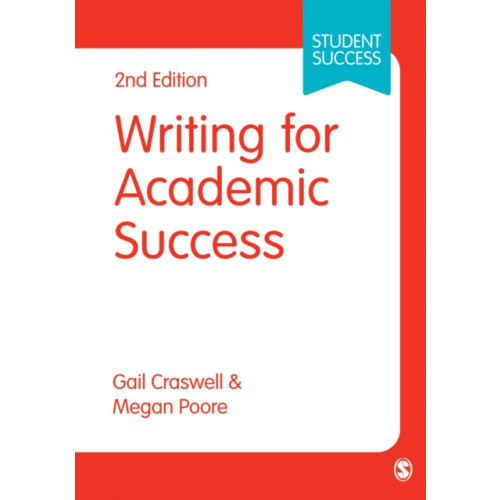 Sage Publications Ltd Writing for Academic Success (inbunden, eng)