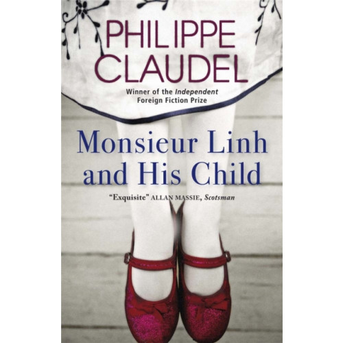 Quercus Publishing Monsieur Linh and His Child (häftad, eng)