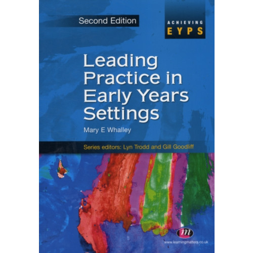 Sage Publications Ltd Leading Practice in Early Years Settings (häftad, eng)