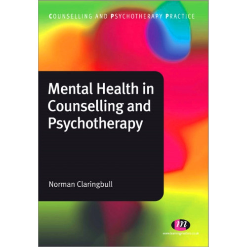 Sage Publications Ltd Mental Health in Counselling and Psychotherapy (häftad, eng)