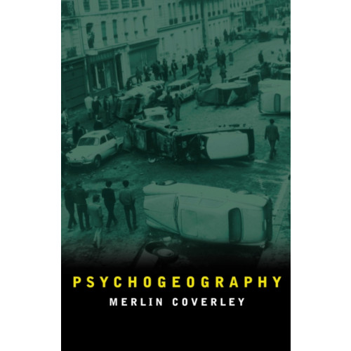 Oldcastle books ltd Psychogeography (häftad, eng)