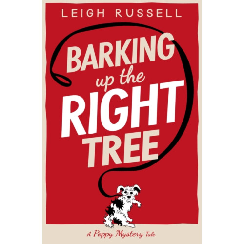 Oldcastle books ltd Barking Up the Right Tree (häftad, eng)