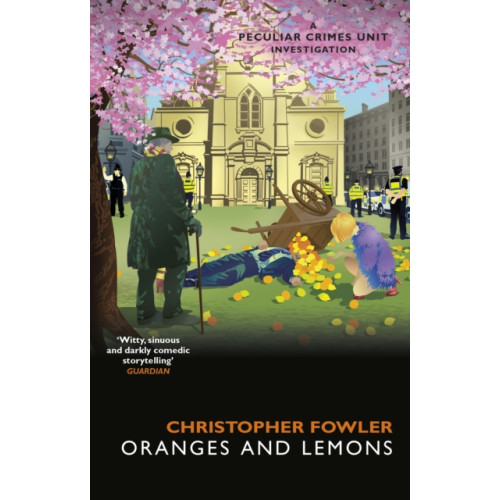 Transworld publishers ltd Bryant & May - Oranges and Lemons (häftad, eng)