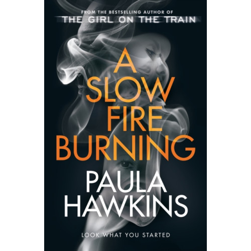 Transworld publishers ltd A Slow Fire Burning (inbunden, eng)