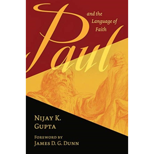 SPCK PAUL AND THE LANGUAGE OF FAITH (häftad, eng)